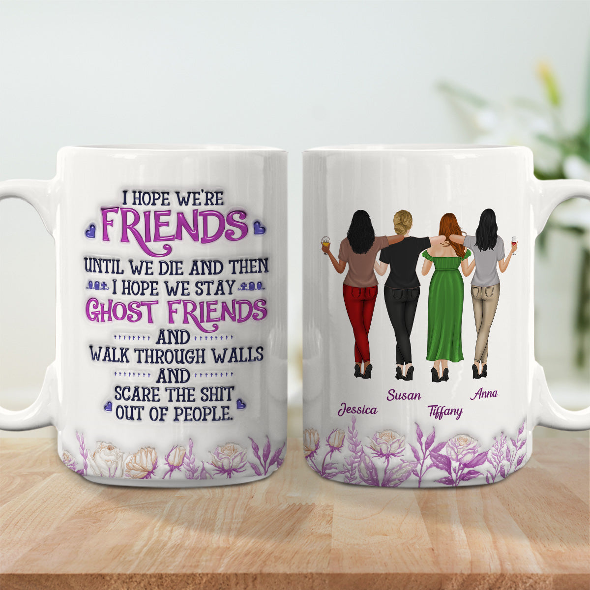 Friends Until We Die - Personalized Custom 3D Inflated Effect Mug