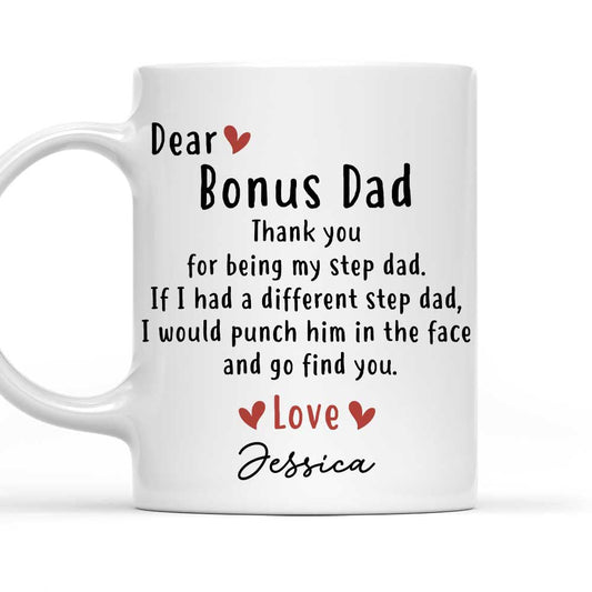 Thanks For Being My Step Dad - Personalized Custom Coffee Mug