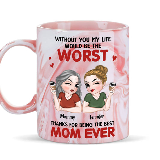 Best Mom Ever - Personalized Custom Pink Marble Mug