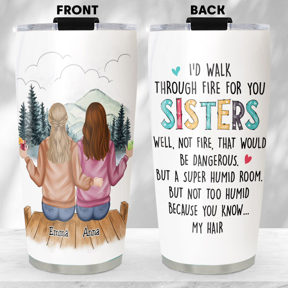 Walk Through Fire - Personalized Custom Tumbler
