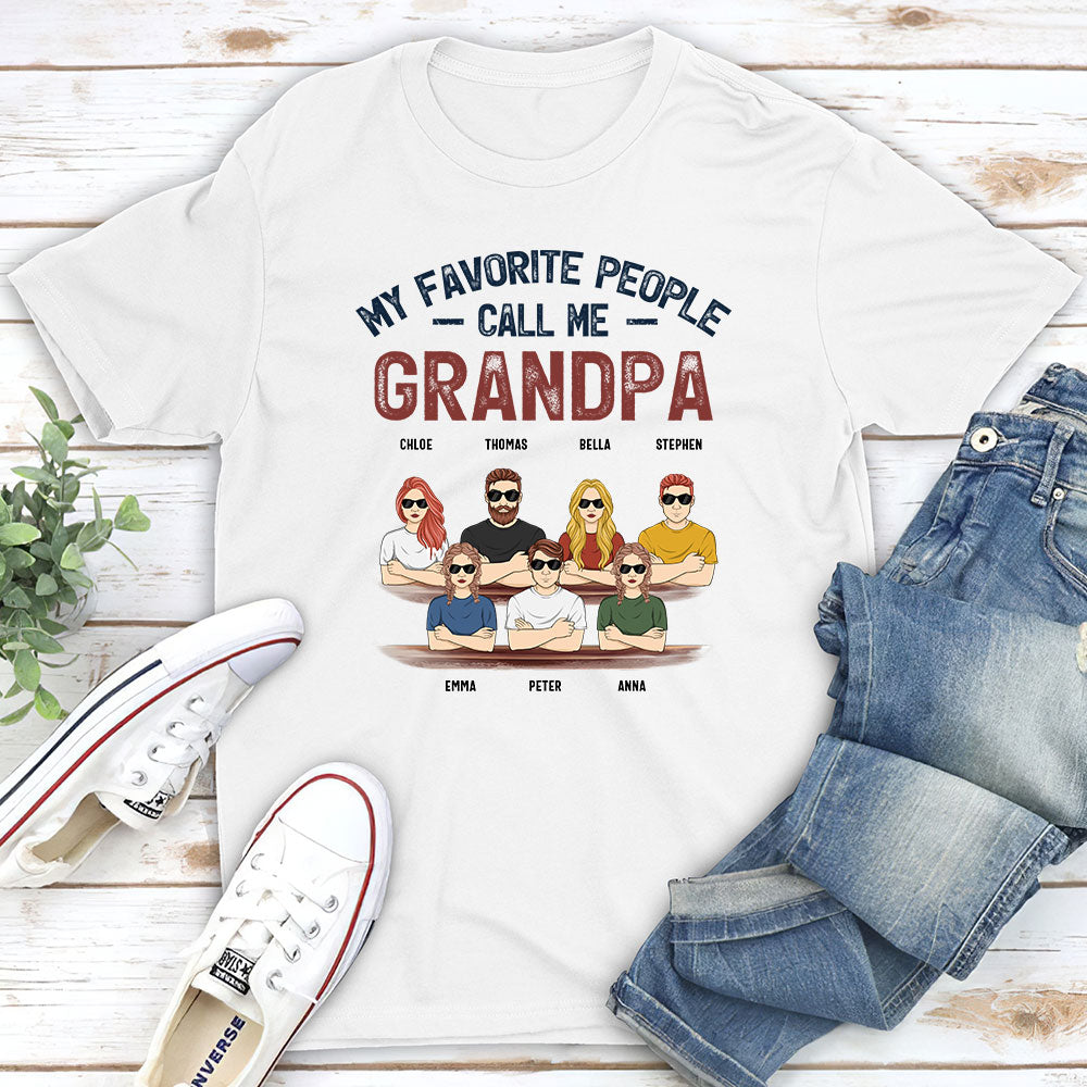 My Favorite People Call Me - Personalized Custom Shirt