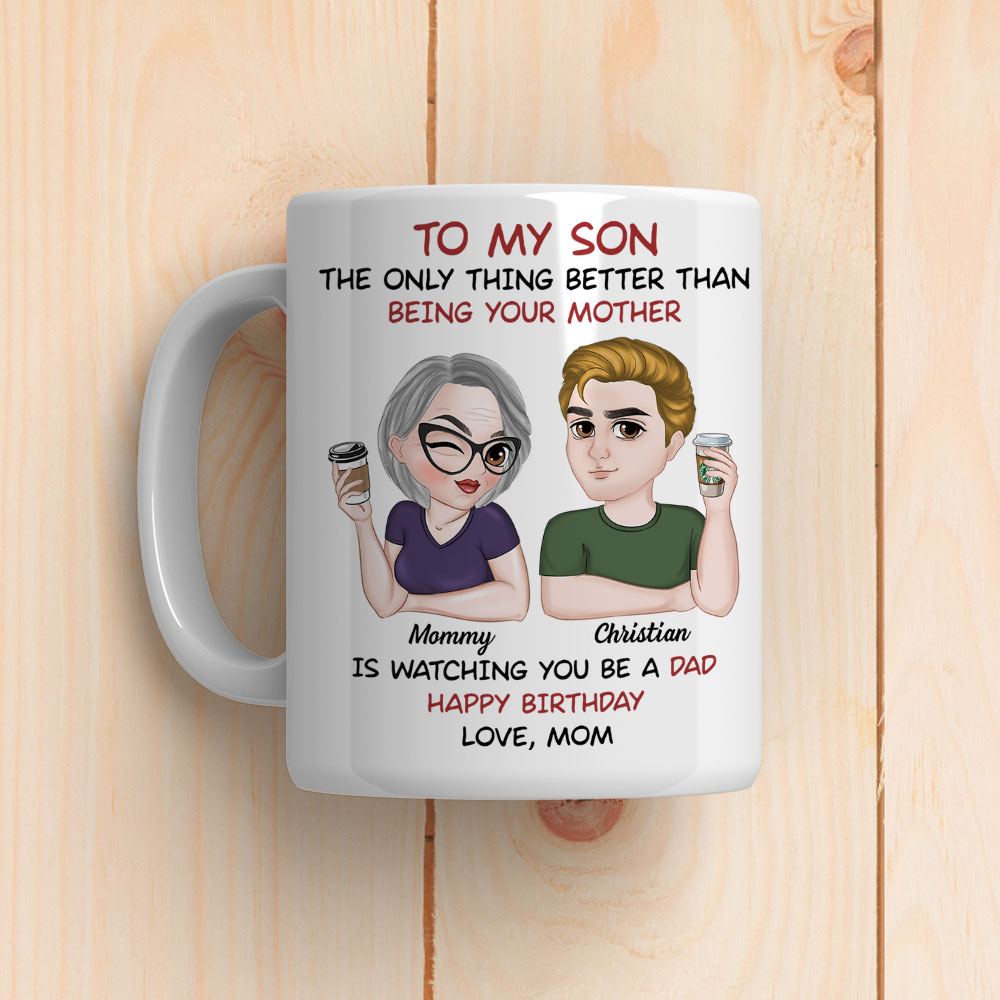Watching You Be A Dad - Personalized Custom Coffee Mug