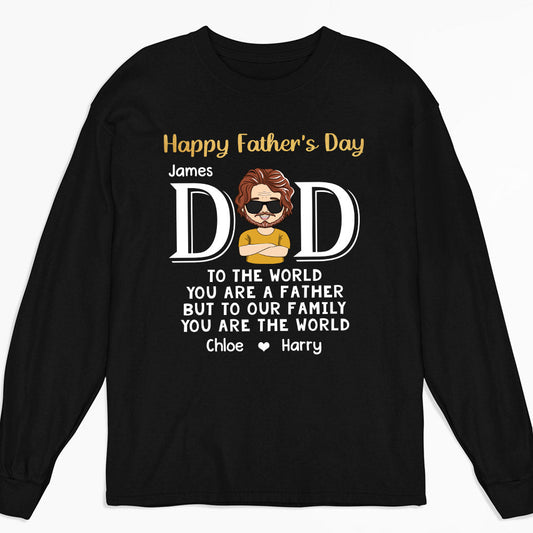 You Are The World - Personalized Custom Long Sleeve T-shirt