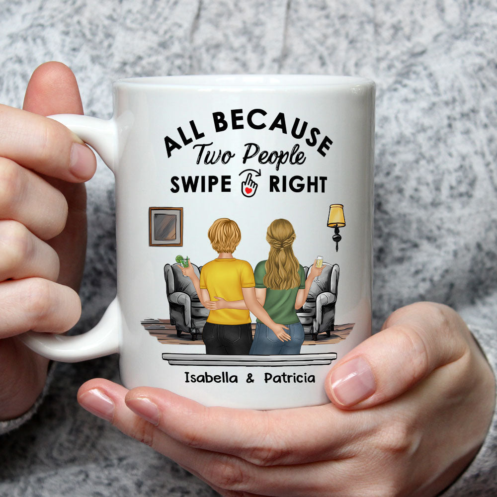 All Because - Personalized Custom Coffee Mug