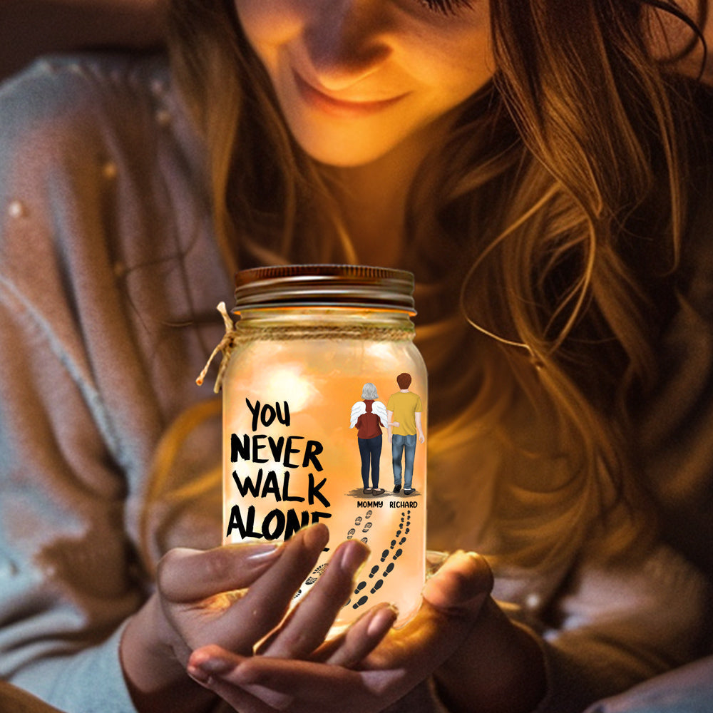 You Never Walk Alone - Personalized Custom Mason Jar Light