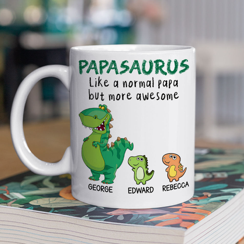 Papasaurus Is Awesome - Personalized Custom Coffee Mug