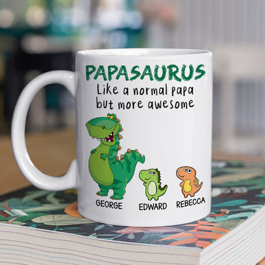 Papasaurus Is Awesome - Personalized Custom Coffee Mug