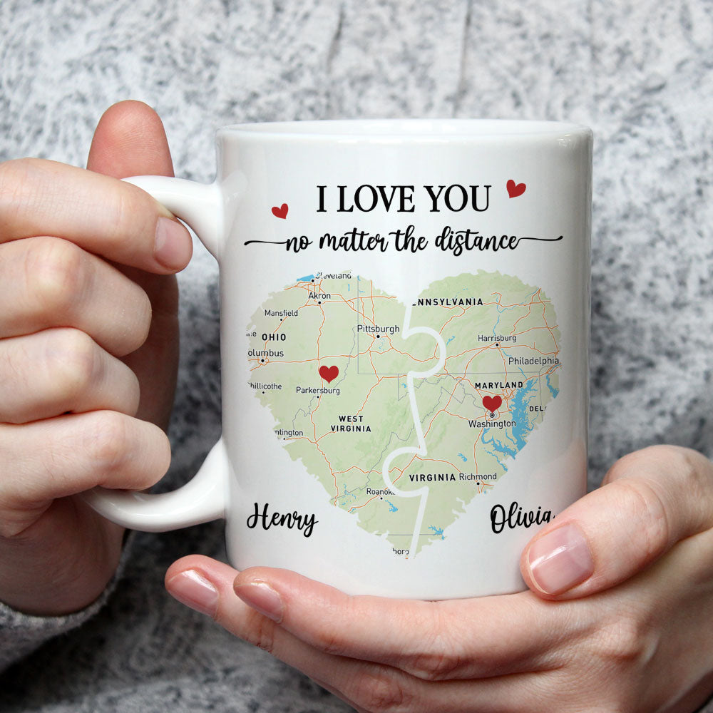 I Love You No Matter The Distance Custom Map - Personalized Custom Coffee Mug