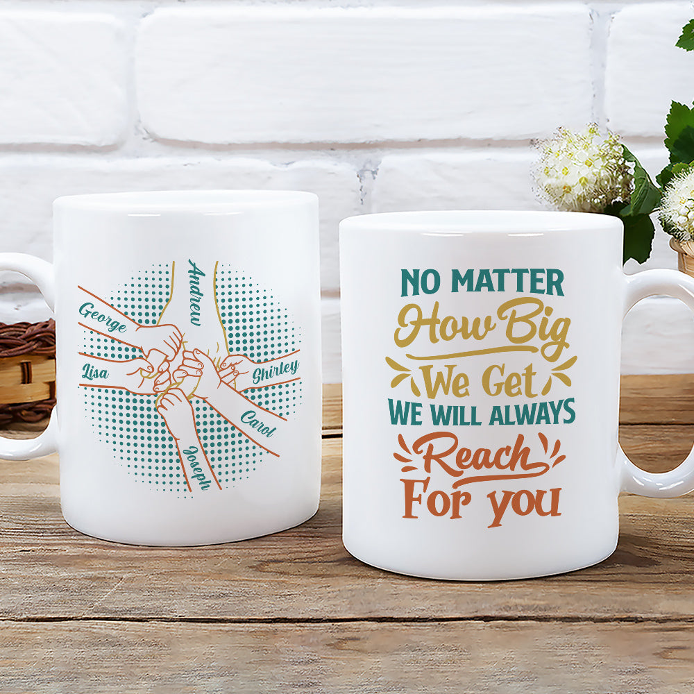 No Matter How Big We Get - Personalized Custom Coffee Mug