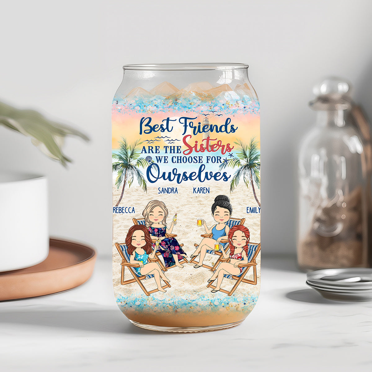 Best Friends Are The Sisters We Choose - Personalized Custom Glass Can