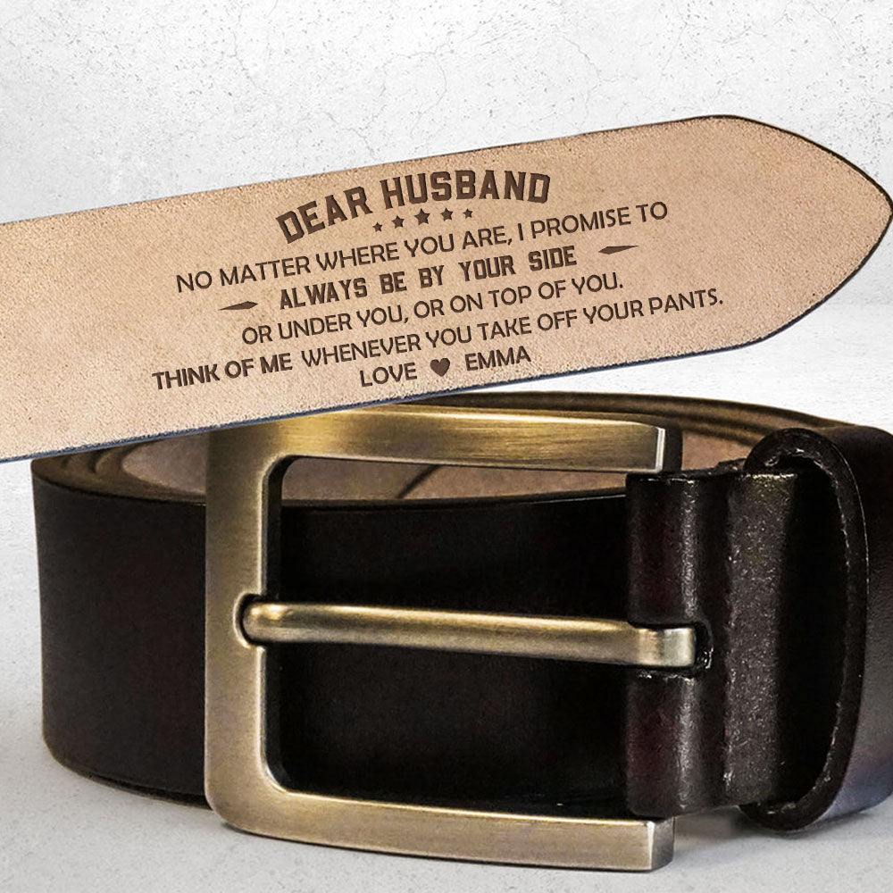 Always Be By Your Side - Personalized Engraved Leather Belt