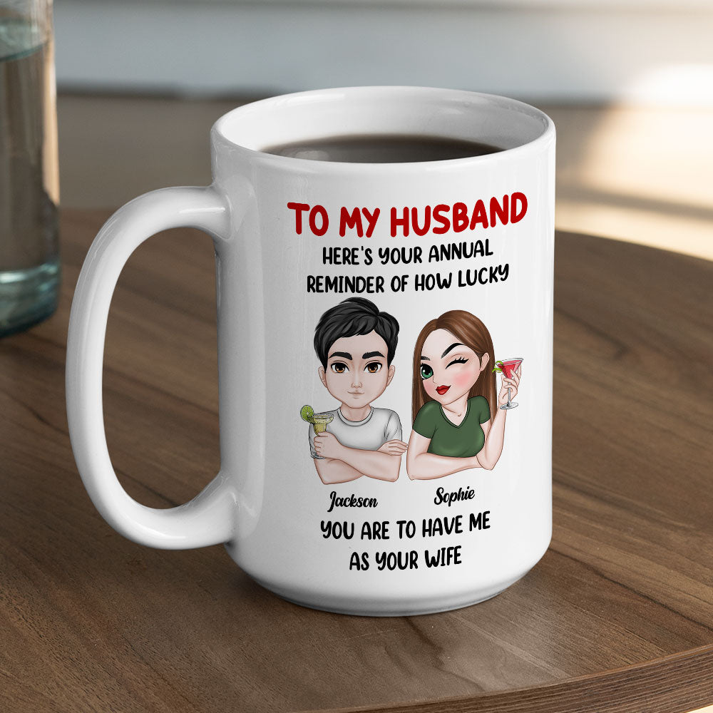 Your Annual Reminder - Personalized Custom Coffee Mug