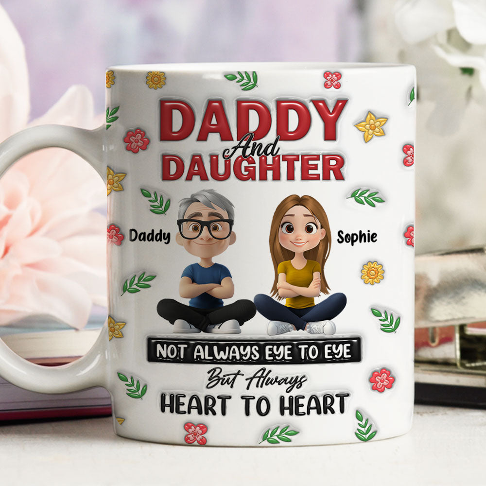 Always Daddy Little Girl Forever - Personalized Custom 3D Inflated Effect Mug