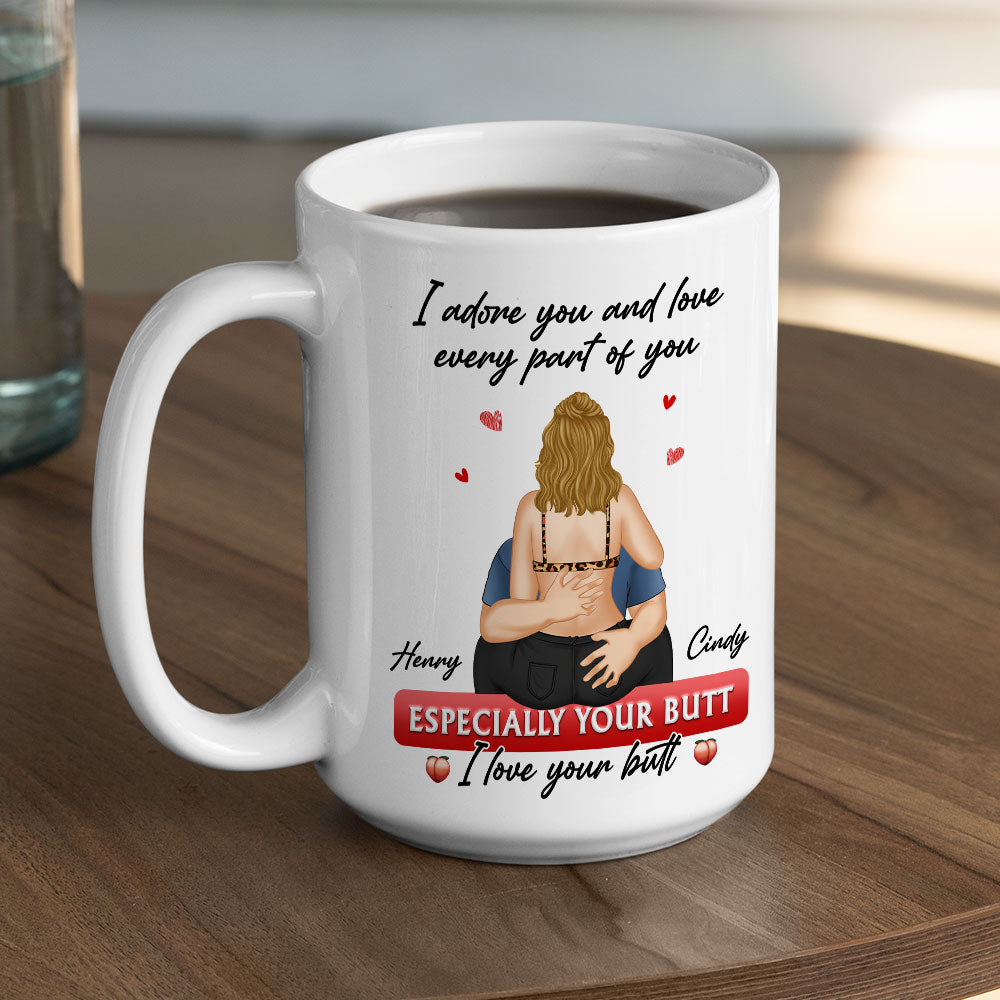 I Love Your Butt - Personalized Custom Coffee Mug