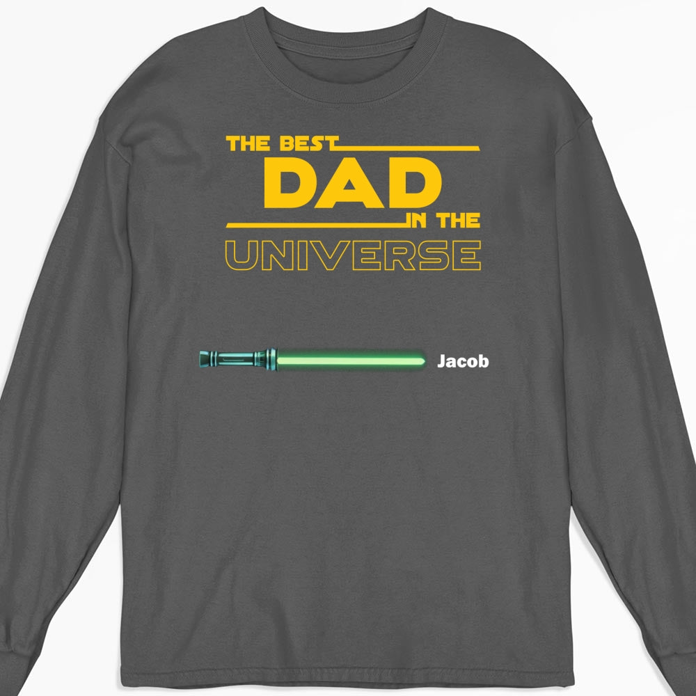 Best Dad In The Universe - Personalized Custom Shirt
