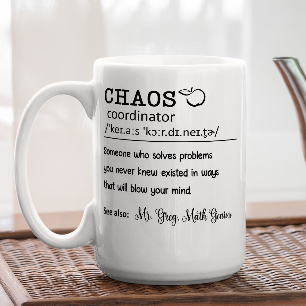 Chaos Coordinator Teacher - Personalized Custom Coffee Mug