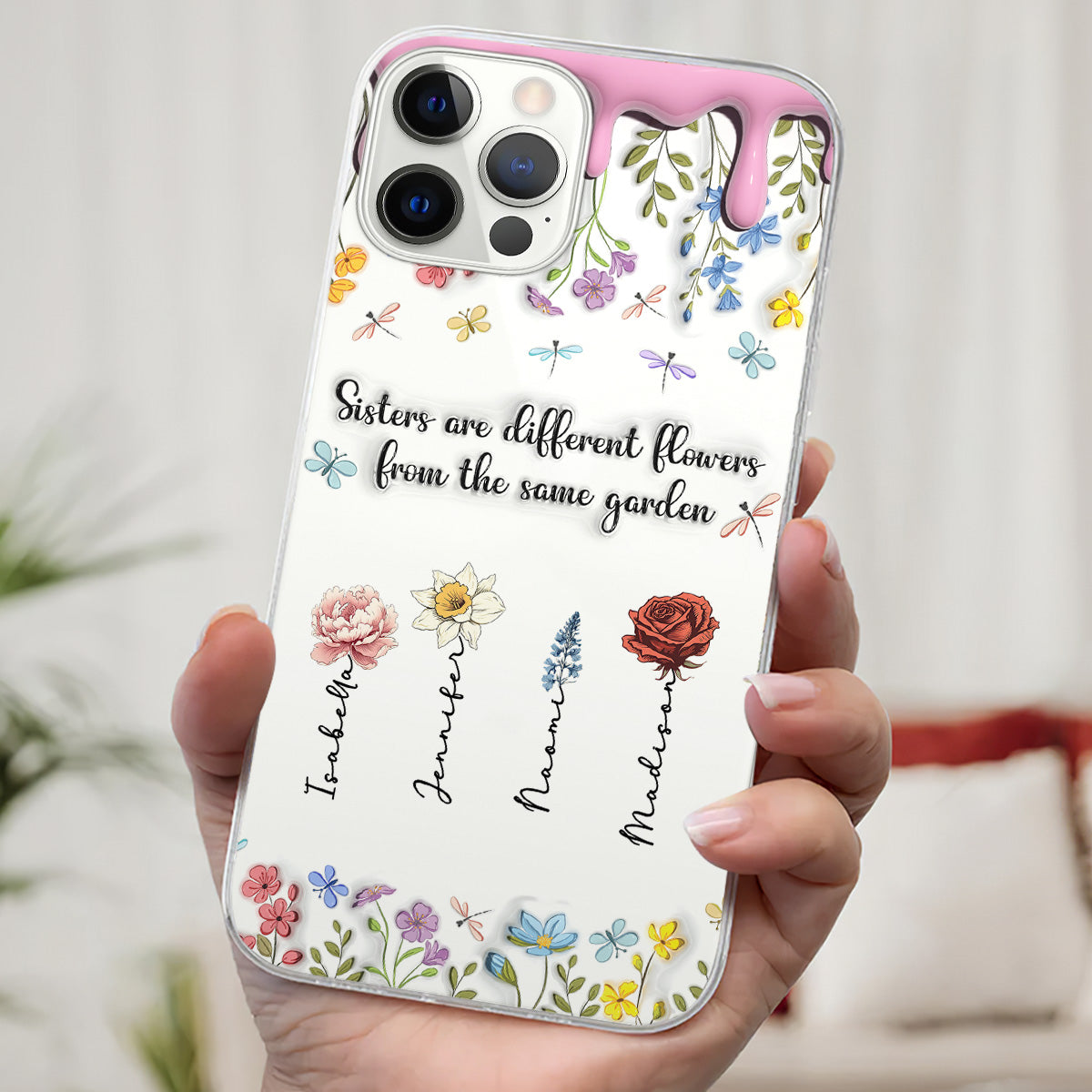 Sisters Are Different Flowers From The Same Garden - Personalized Custom 3D Inflated Effect Phone Case
