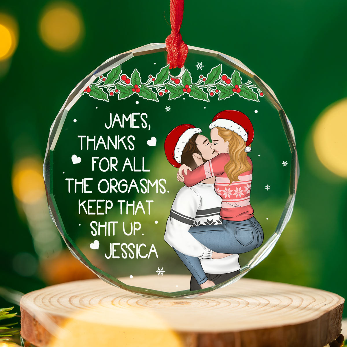 Thanks For All The Orgasms - Personalized Custom Glass Ornament