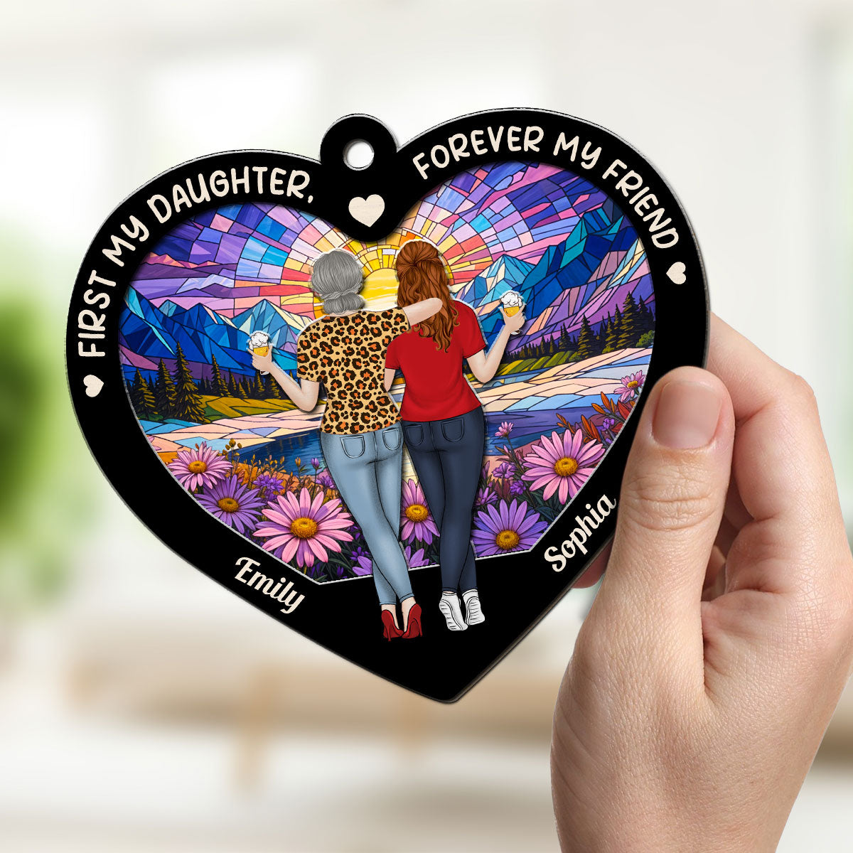 First My Mother, Forever My Friend - Personalized Custom Suncatcher
