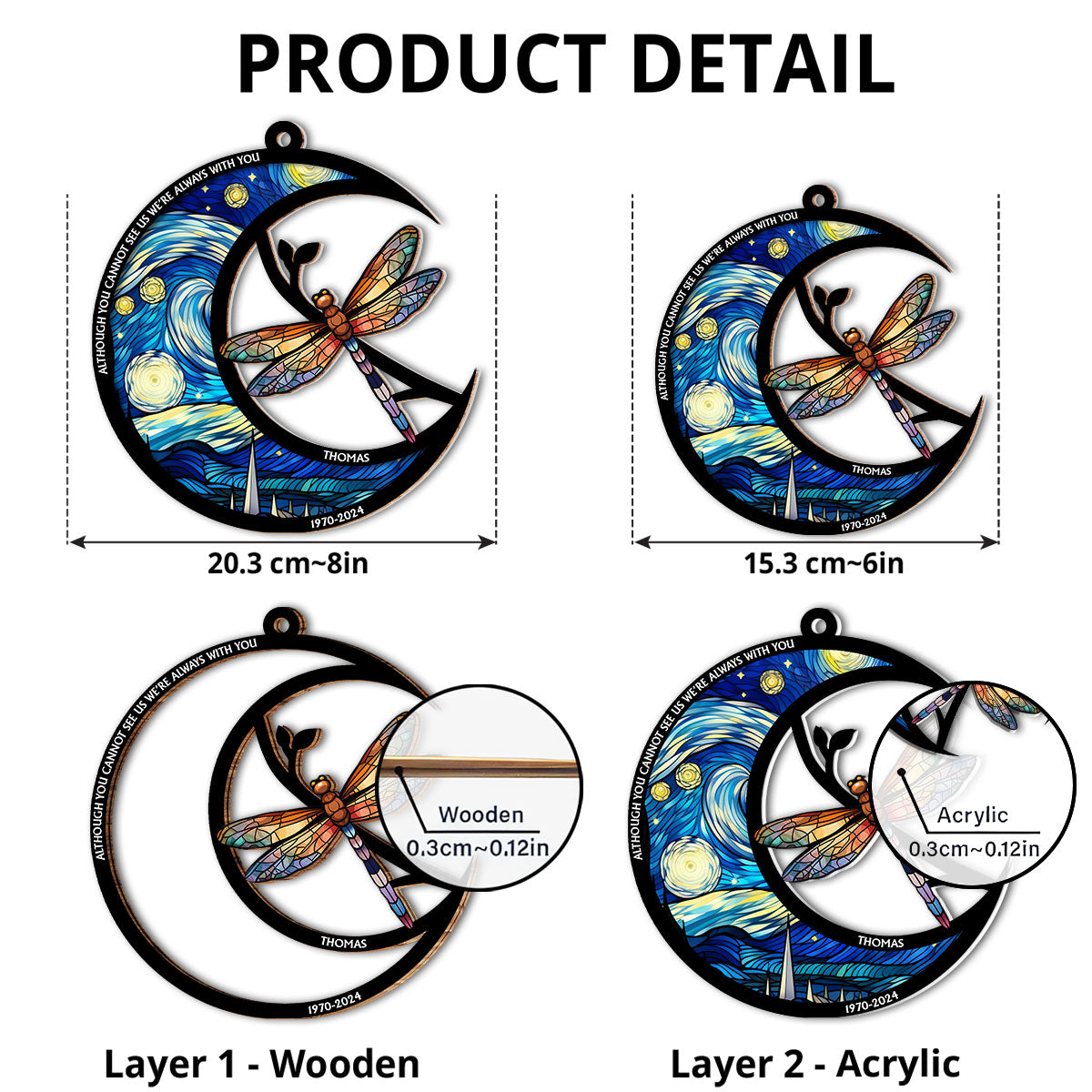 Although You Cannot See Me Im Always With You - Personalized Custom Suncatcher