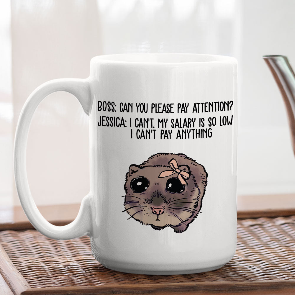 Pay Attention - Personalized Custom Coffee Mug