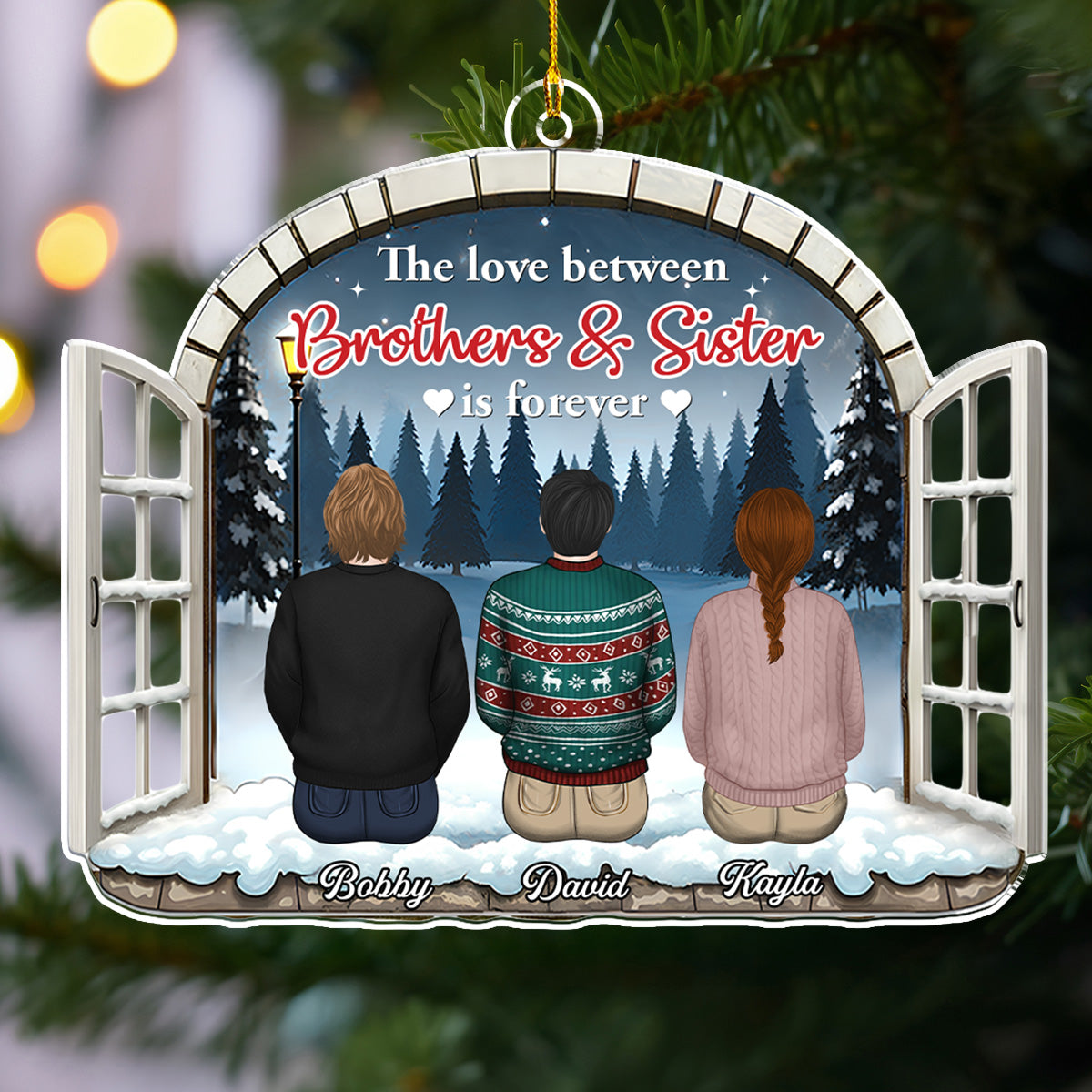 The Love Between Brothers Sisters Is Forever - Personalized Custom Acrylic Ornament
