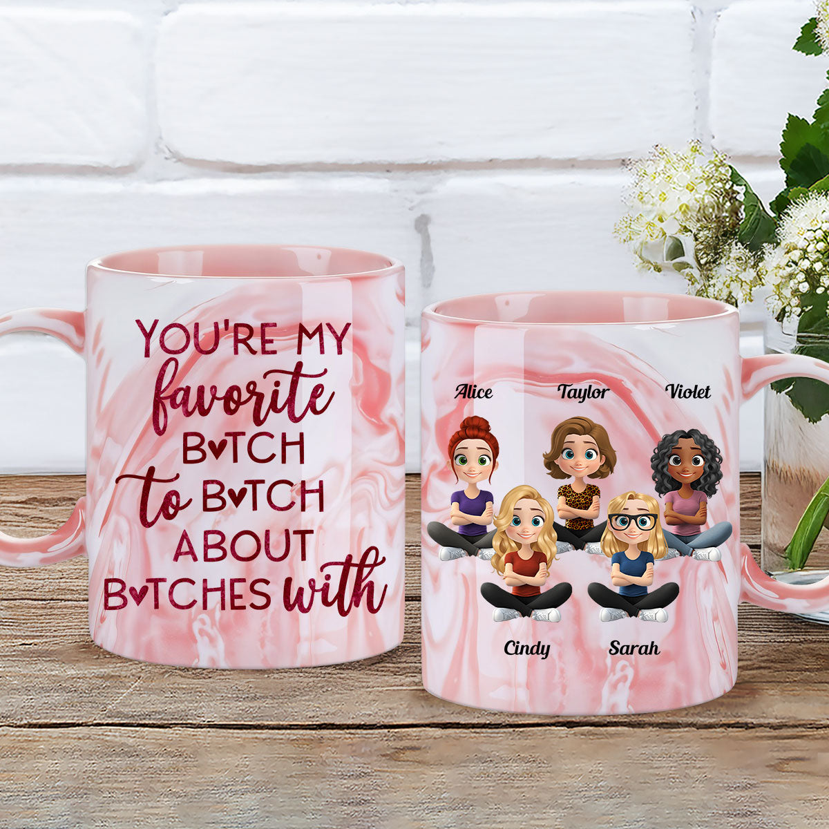 Favorite Bitch - Personalized Custom Pink Marble Mug