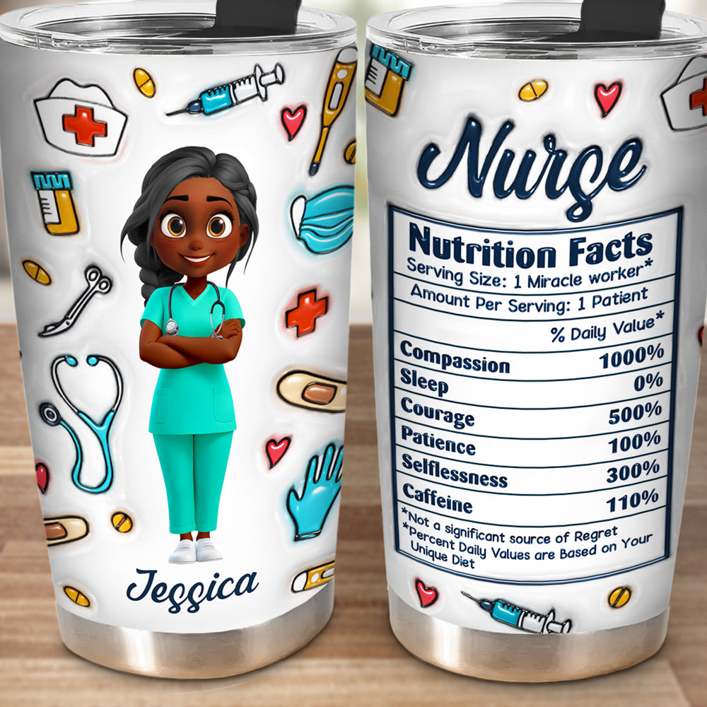 Nurse Nutrition Facts - Personalized Custom 3D Inflated Effect Tumbler