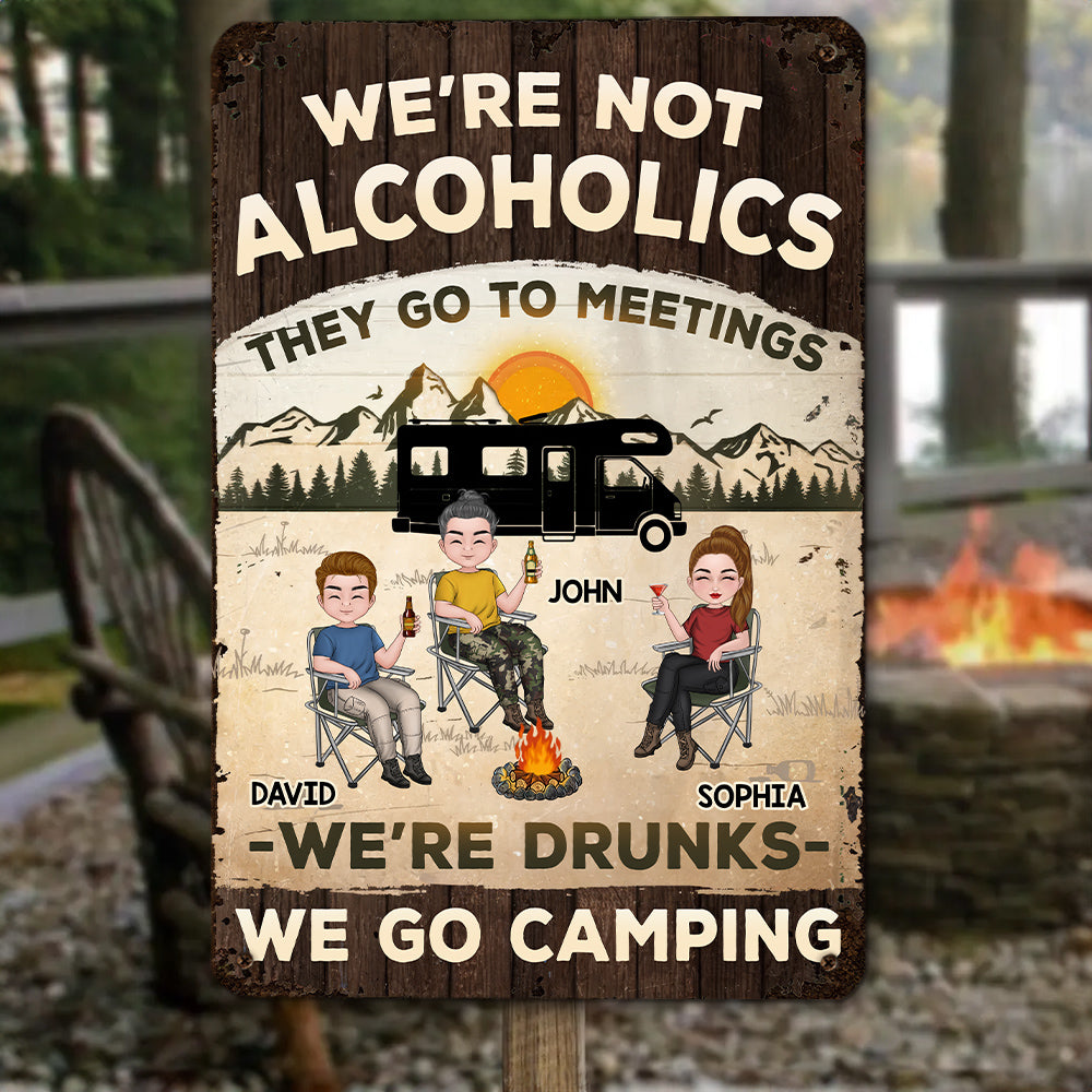 We Are Not Alcoholics - Personalized Custom Metal Signs