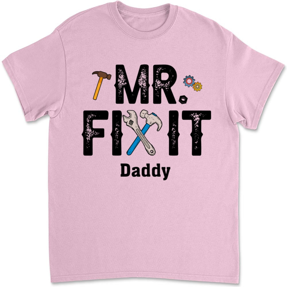 Mr Fix It And Little Broke It - Personalized Custom T-shirt And Onesie