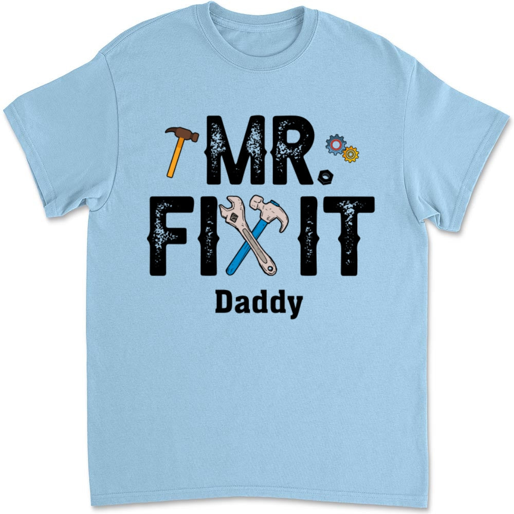 Mr Fix It And Little Broke It - Personalized Custom T-shirt And Onesie