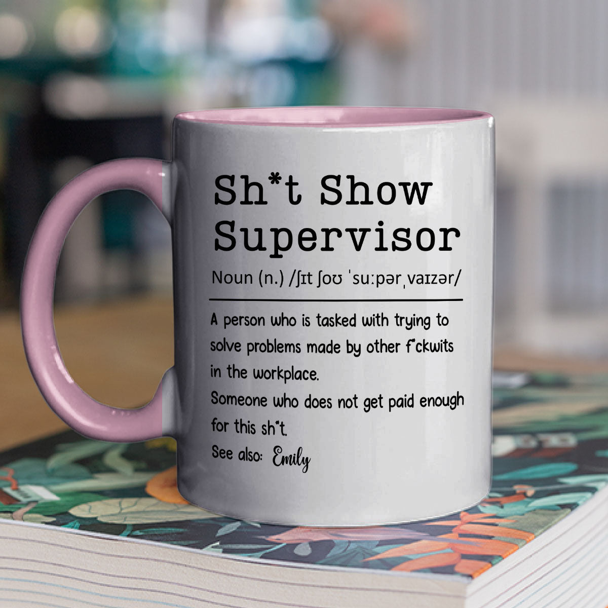 Supervisor Of Endless Workplace Disasters - Personalized Custom Accent Mug