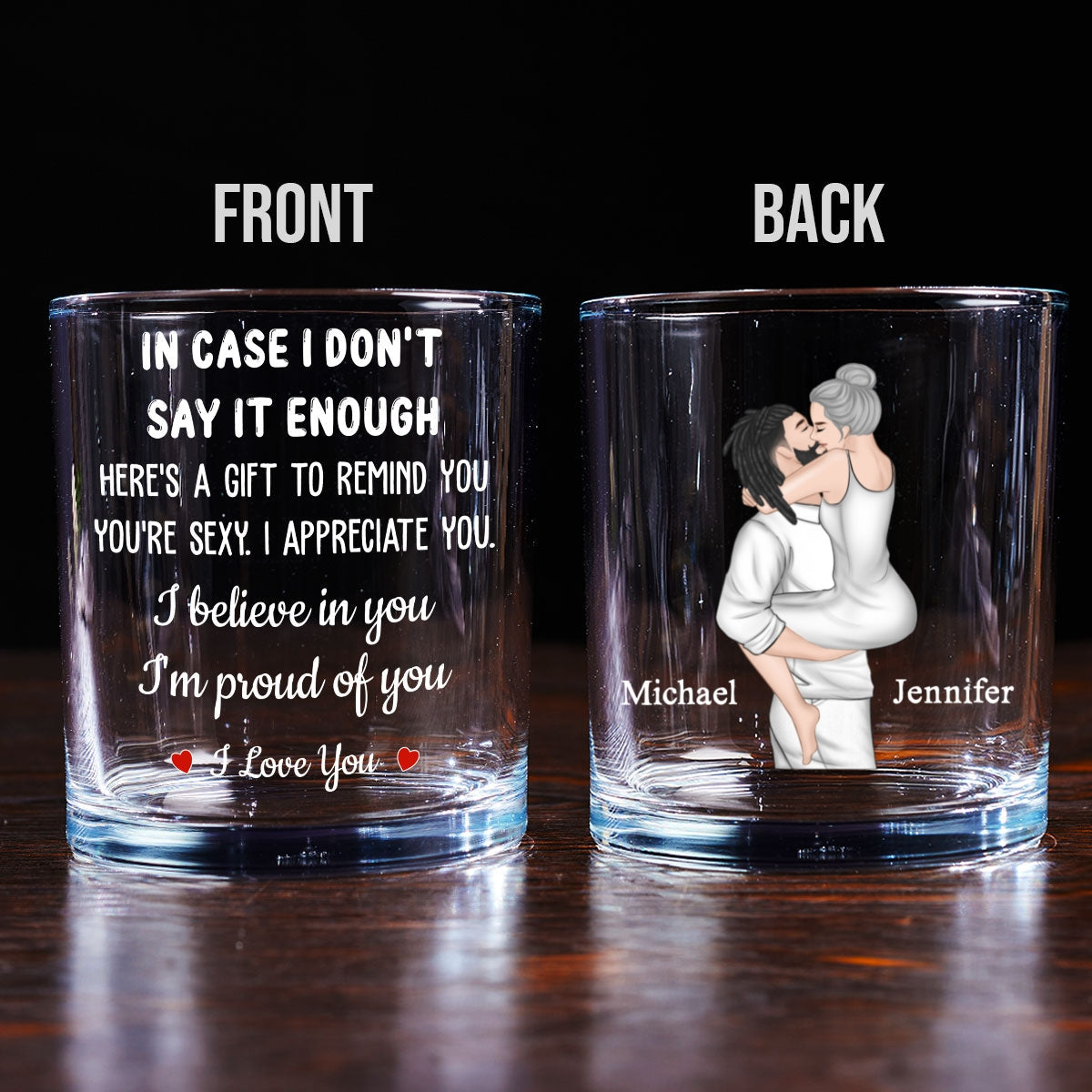 I Love You - Personalized Custom Whiskey Glass