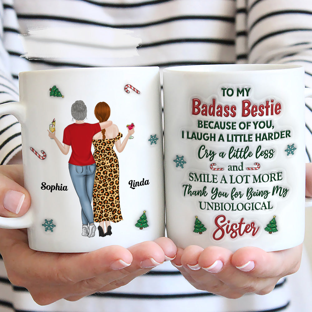 Because Of You I Laugh A Little Harder Christmas - Personalized Custom 3D Inflated Effect Mug
