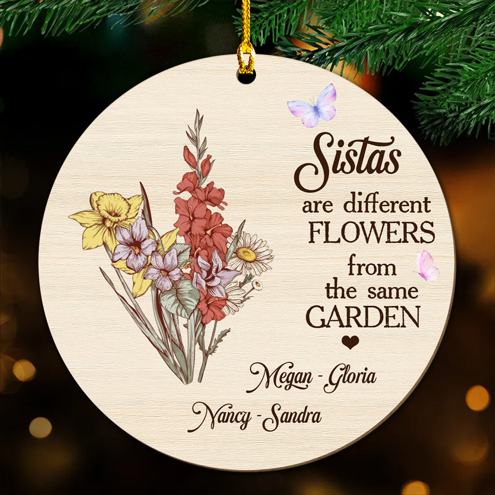 Sisters Are Different Flower - Personalized Custom Wood Ornament