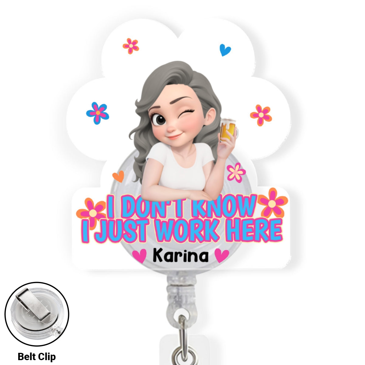 I Just Work Here - Personalized Custom Acrylic Badge Reel