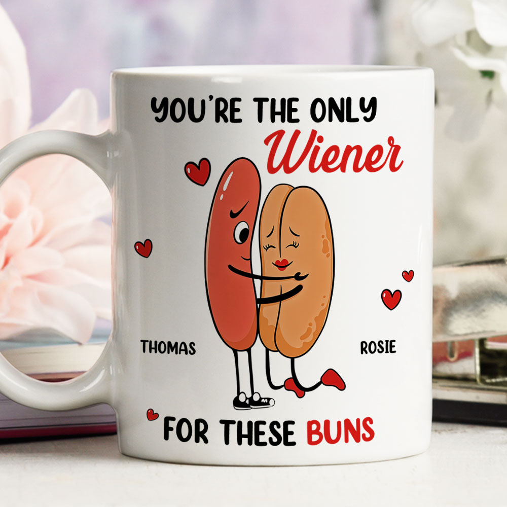 Only Wiener For My Buns - Personalized Custom Coffee Mug