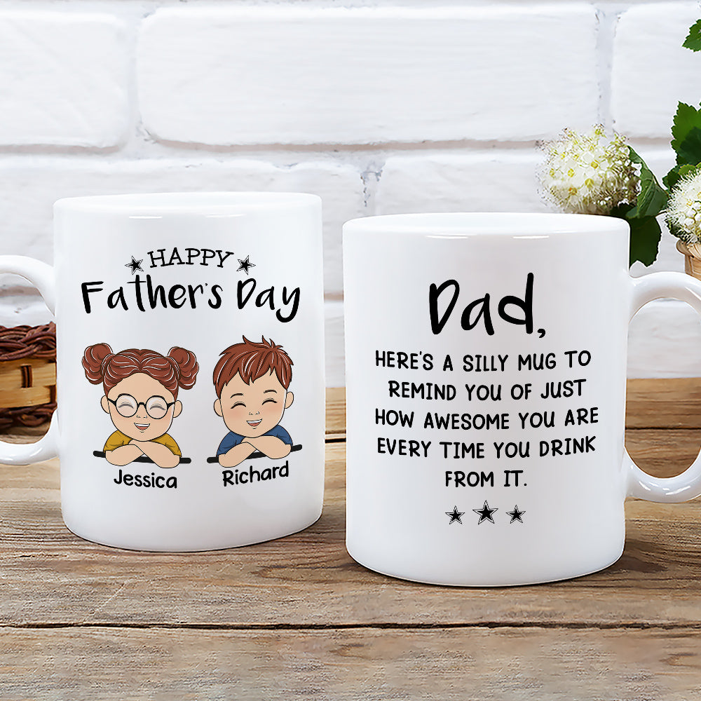 Heres A Silly Mug To Remind You Of Just How Awesome You Are - Personalized Custom Coffee Mug