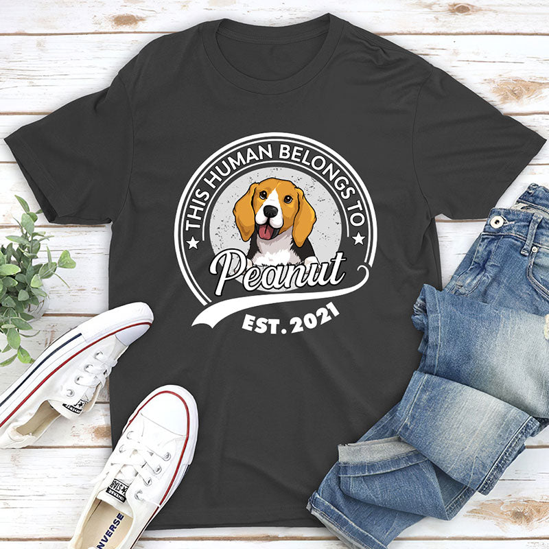 Human Belongs To Dog Version 2 - Personalized Custom Unisex T-shirt