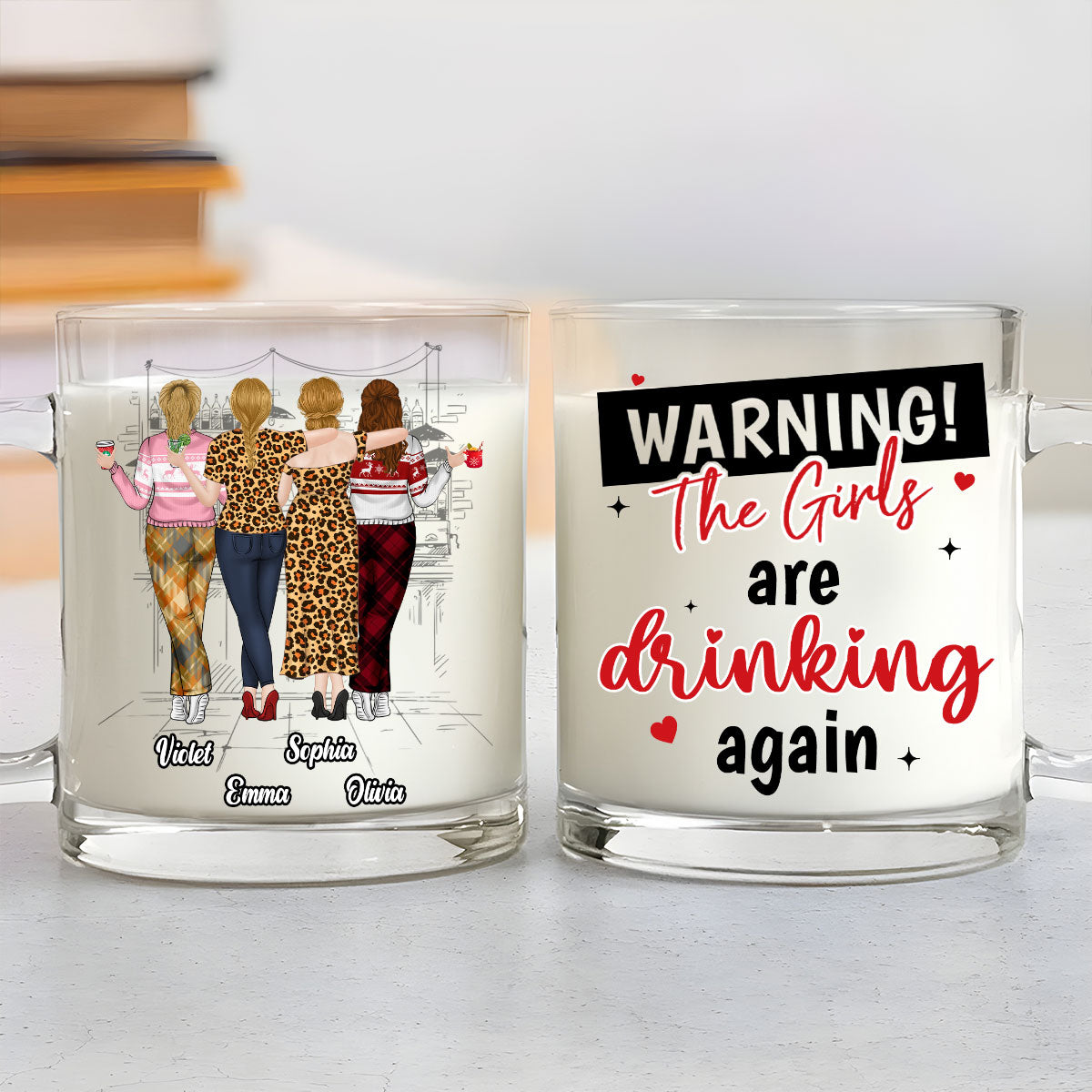 The Girls Are Drinking Again 2024 - Personalized Custom Glass Mug