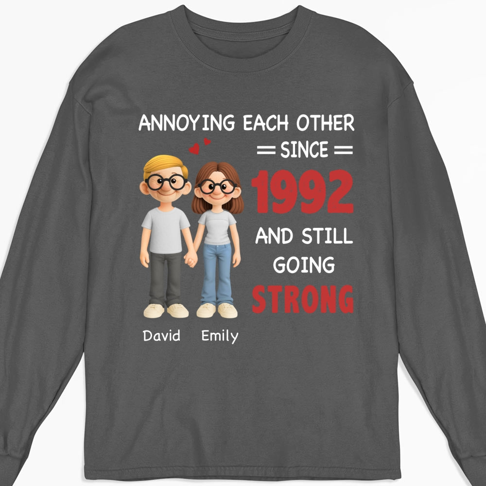 Annoying Each Other, Still Going Strong - Personalized Custom Shirt