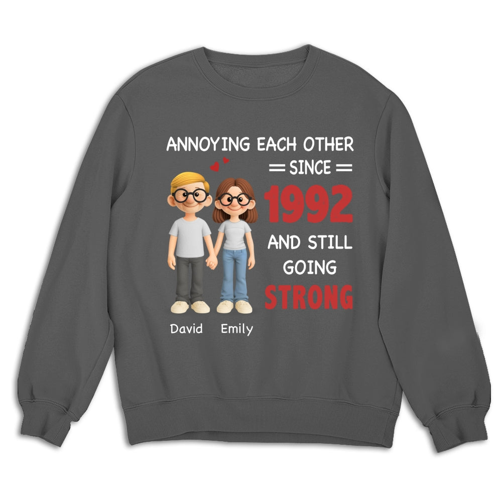 Annoying Each Other, Still Going Strong - Personalized Custom Shirt