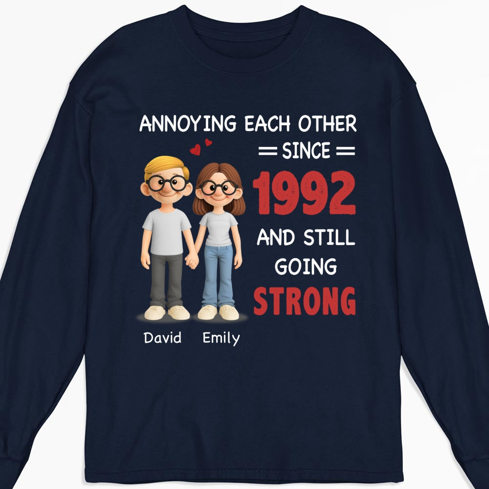Annoying Each Other, Still Going Strong - Personalized Custom Shirt