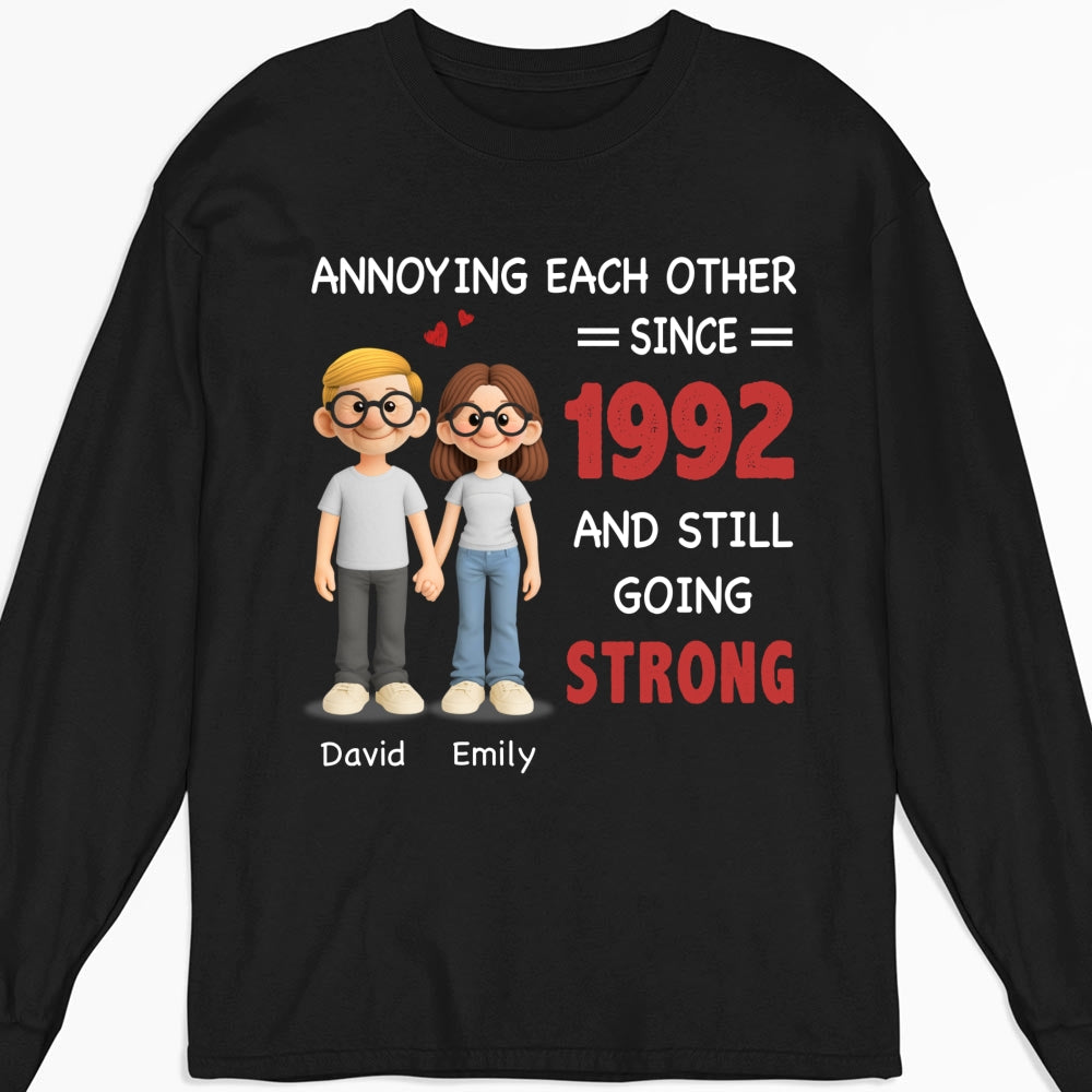 Annoying Each Other, Still Going Strong - Personalized Custom Shirt