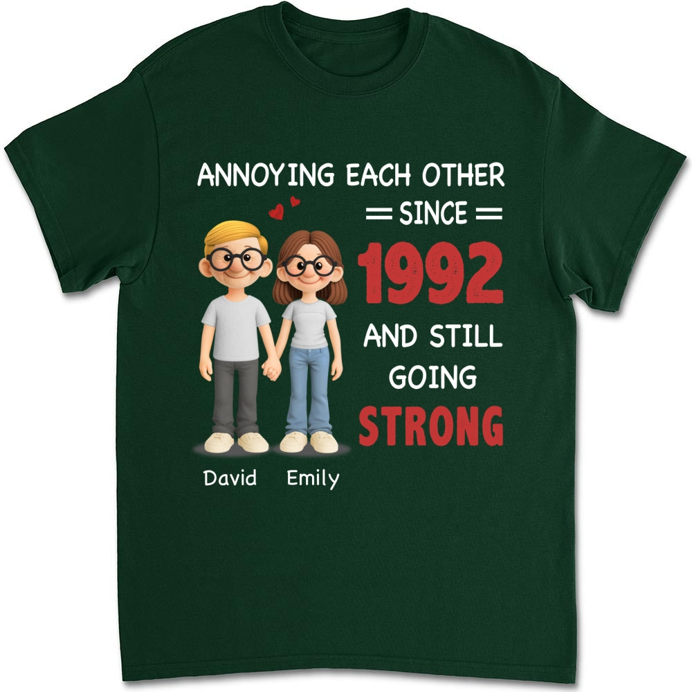 Annoying Each Other, Still Going Strong - Personalized Custom Shirt