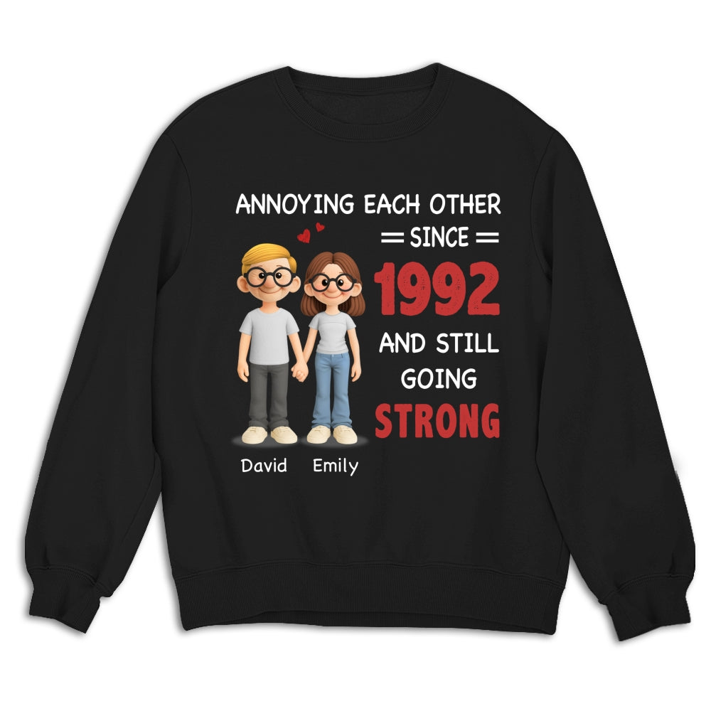 Annoying Each Other, Still Going Strong - Personalized Custom Shirt