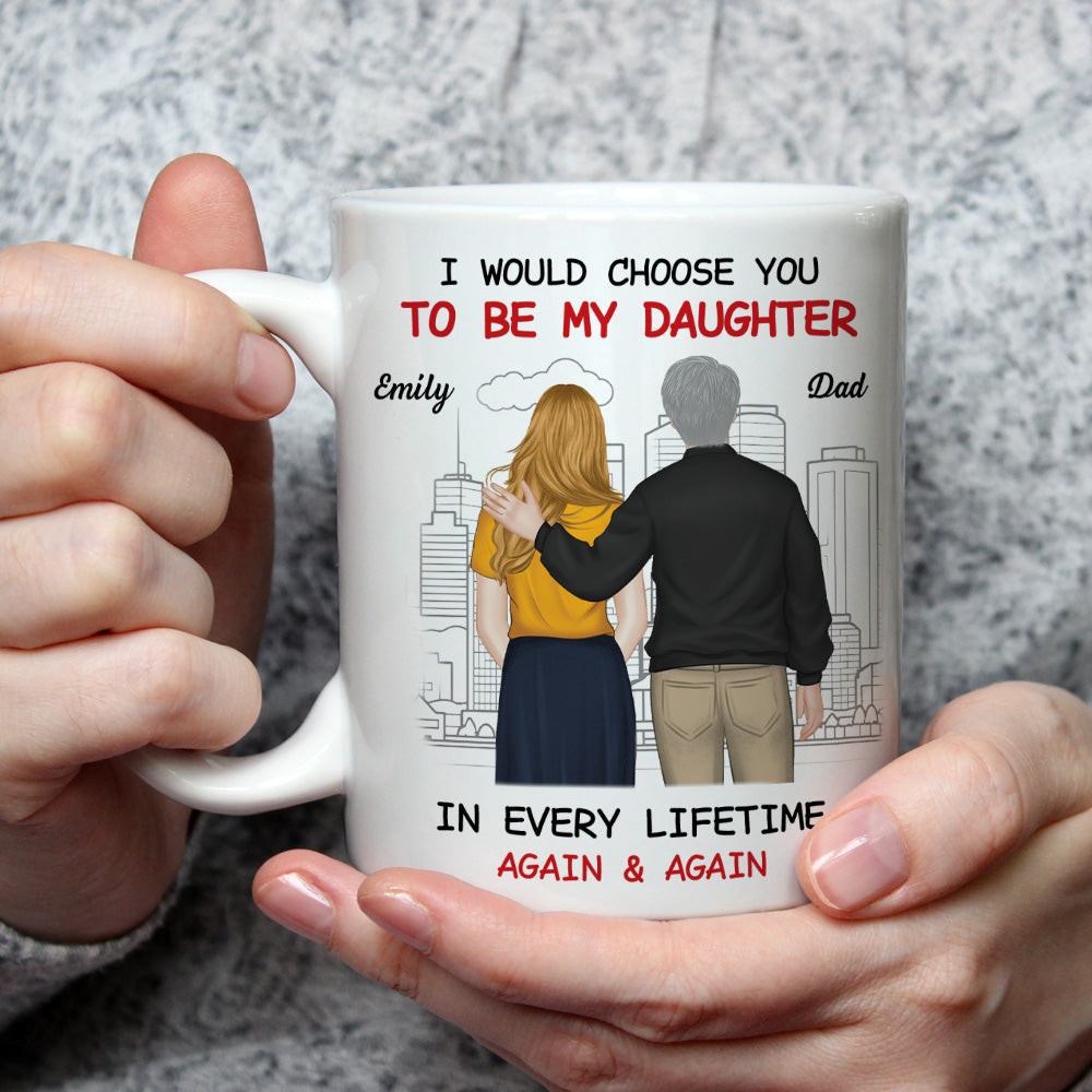 Always Choose You 2 - Personalized Custom Coffee Mug