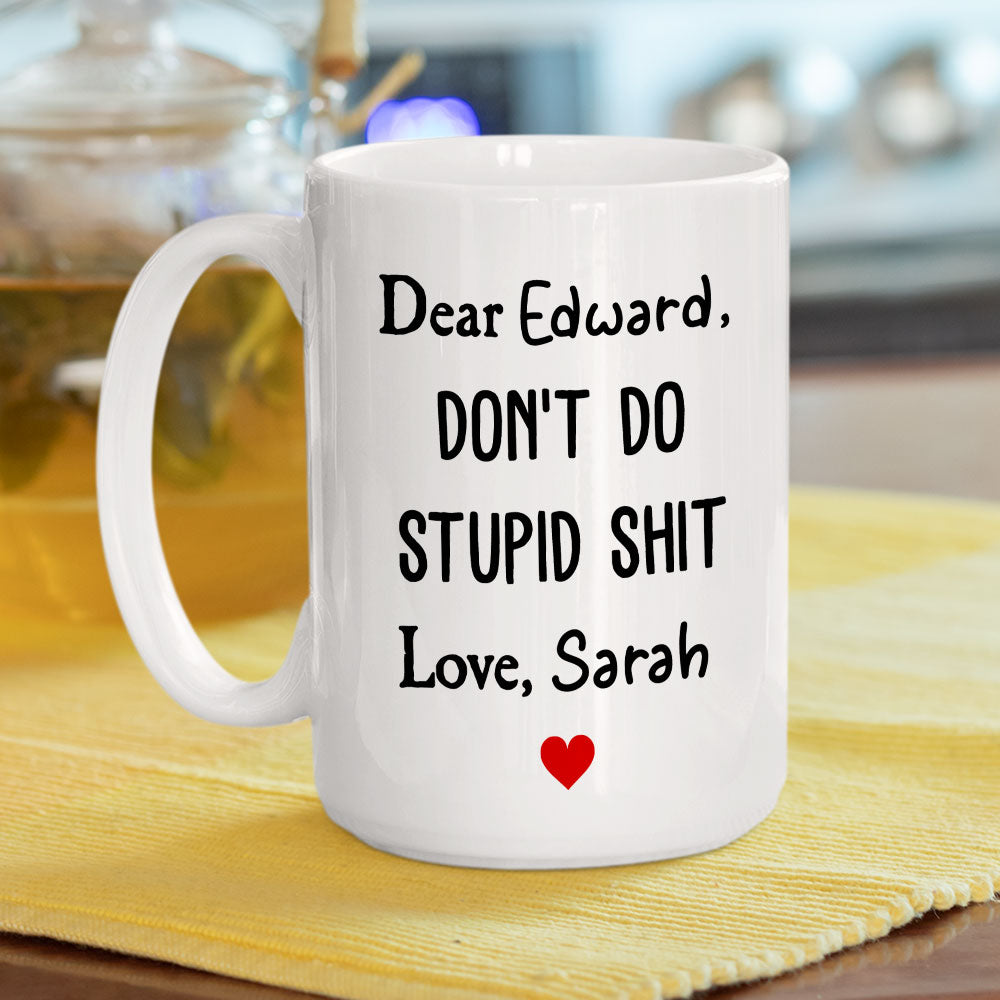 Do Not Do Bad Thing - Personalized Custom Coffee Mug