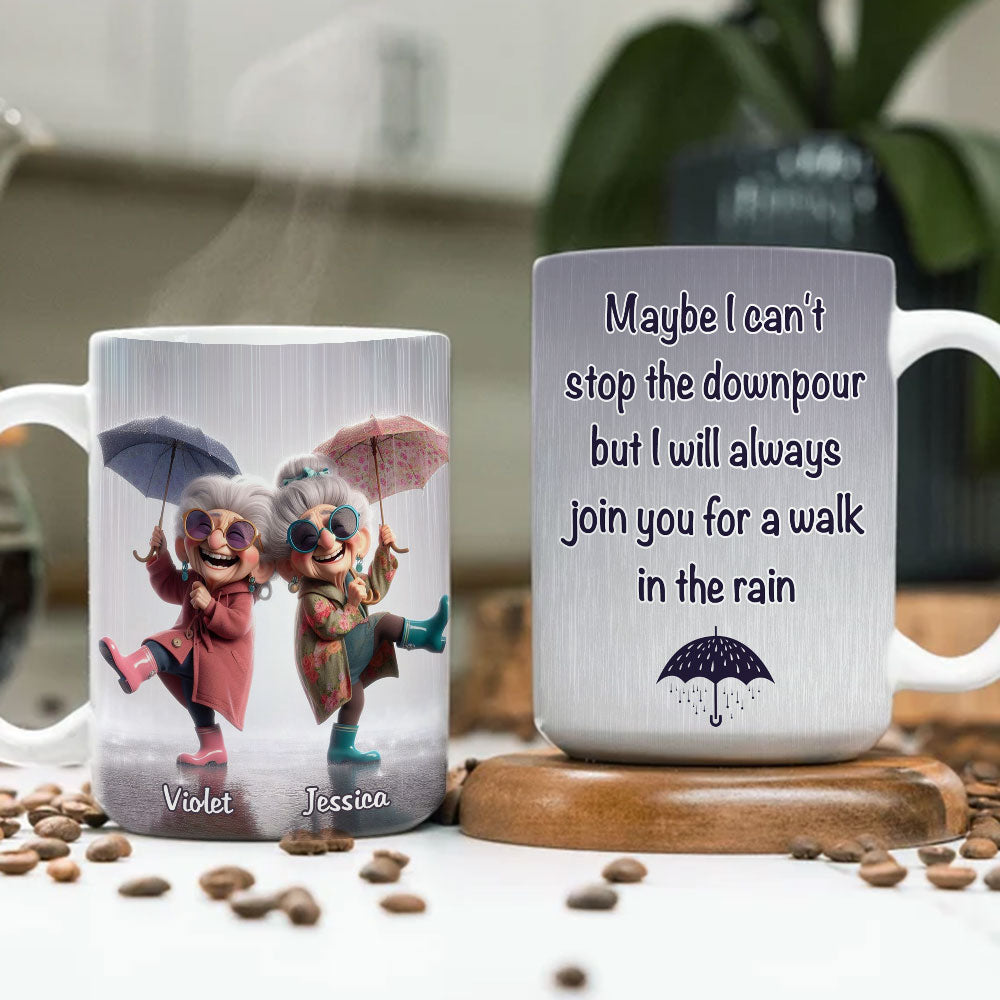 Maybe I Can Not Stop The Downpour - Personalized Custom Coffee Mug