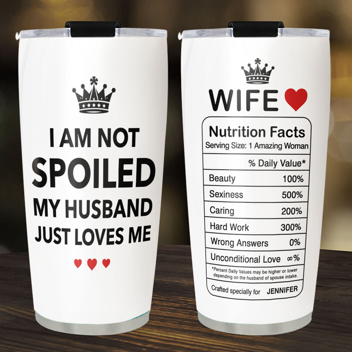 I Am Not Spoiled - Personalized Custom Tumbler